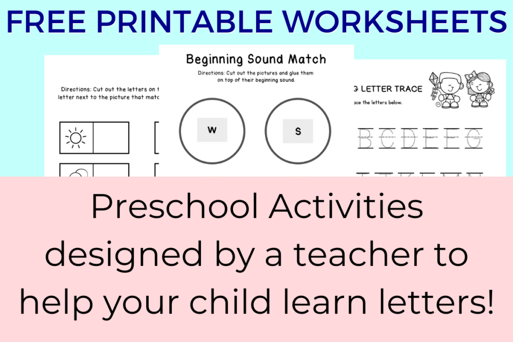Preschool activities designed by a teacher to help your child learn letters